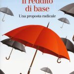 Il reddito di base. Una proposta radicale