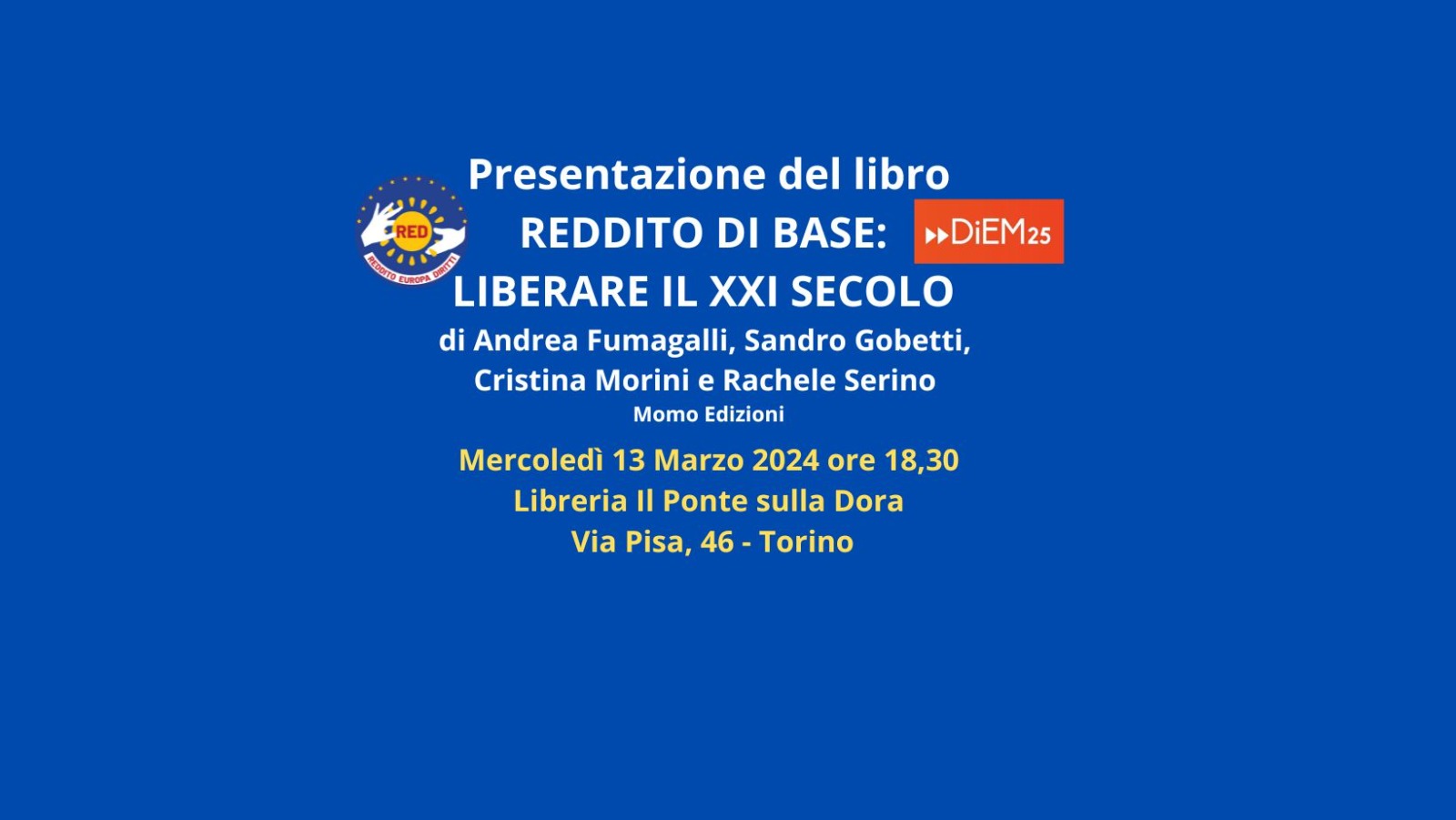 A Torino Reddito di base: Liberare il XXI secolo